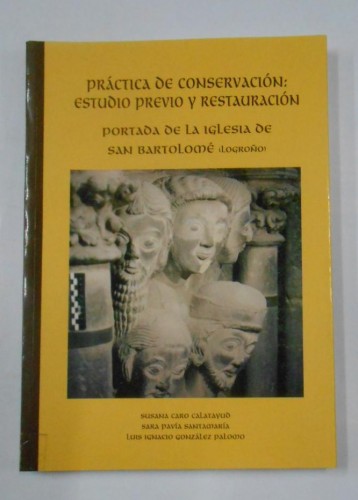 PRÁCTICA DE CONSERVACIÓN. ESTUDIO PREVIO Y RESTAURACIÓN PORTADA IGLESIA SAN BARTOLOME LOGROÑO TDK10