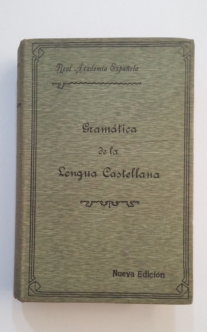 Real Academia Española: Gramática de la Lengua Española by