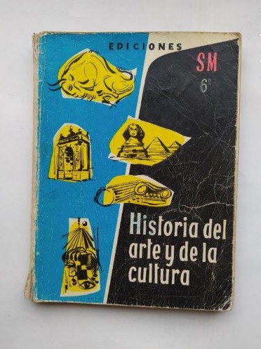 HISTORIA DEL ARTE Y DE LA CULTURA. 6º