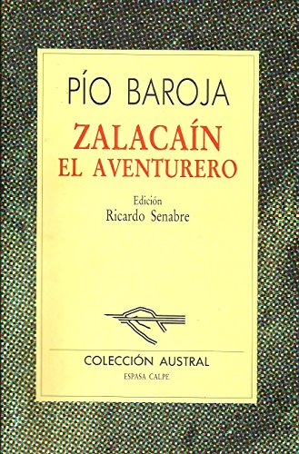 Zalacaín el aventurero. Colección Austral nº 3.