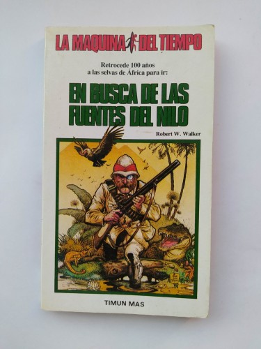 En busca de las fuentes del Nilo. La máquina del tiempo 12.