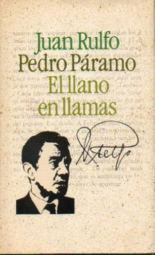 Pedro Páramo y El llano en llamas.