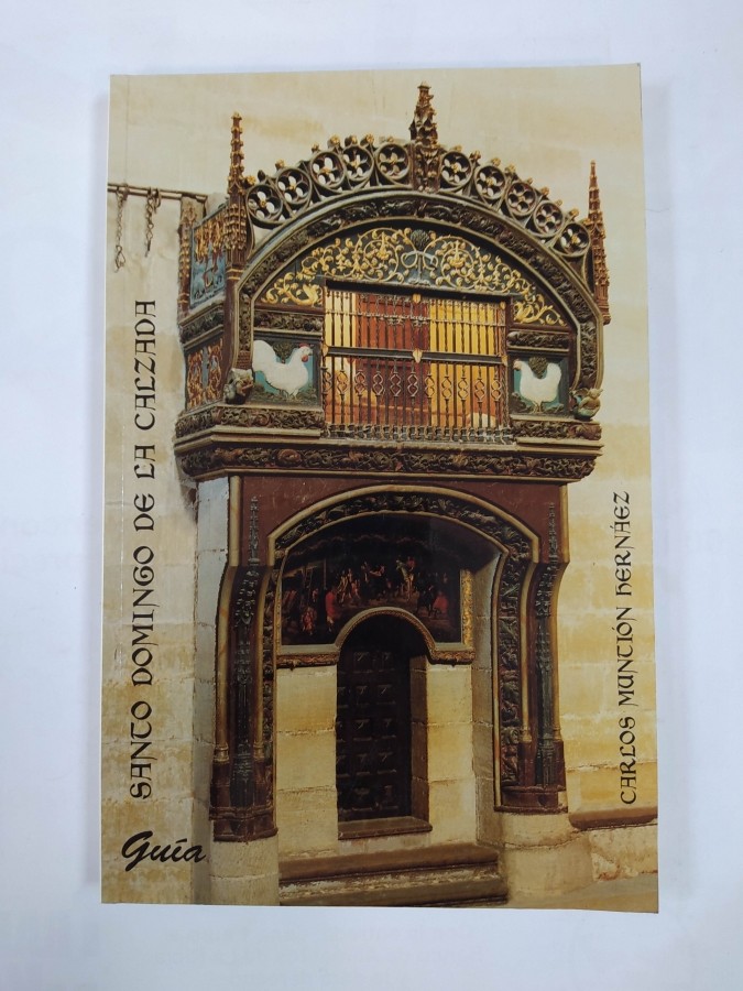 Guía de Santo Domingo de la Calzada. Guía de Santo Domingo de la Calzada.