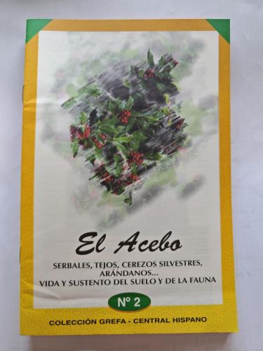 EL ACEBO - COLECCION GREFA