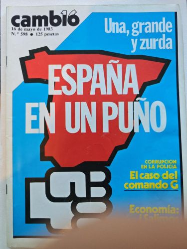 cambio 16 - mayo 83 - n 598 - españa en un puño - tdkc108