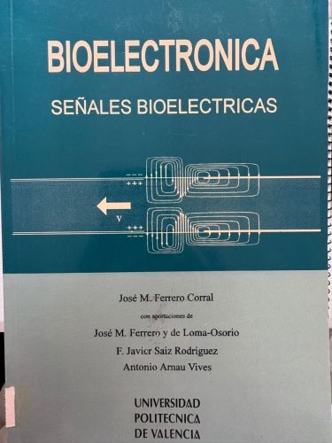 BIOELECTRÓNICA. SEÑALES BIOELÉCTRICAS