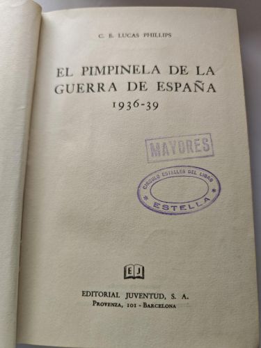 El pimpinela de la guerra de España 1936-39