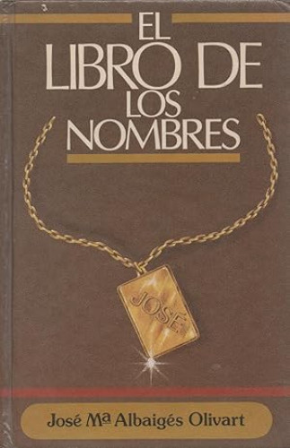El libro de los nombres Albaiges, Josep M