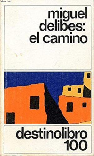 El camino - destinolibro