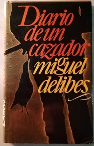 DIARIO DE UN CAZADOR