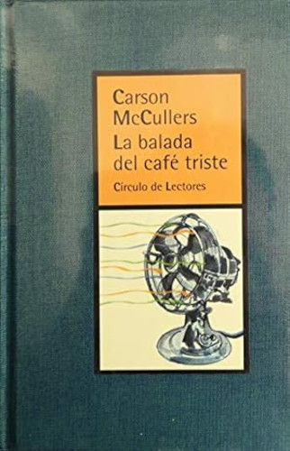 La Balada del café triste