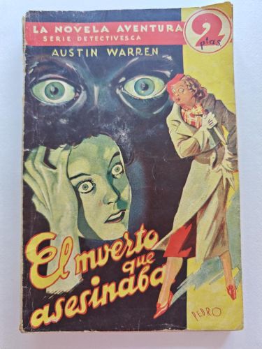 EL MUERTO QUE ASESINABA-AUSTIN WARREN- LA NOVELA AVENTURA SERIE DETECTIVESCA - TDK56