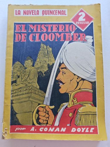 LA NOVELA QUINCENAL - HISPANO AMERICANA / NÚMERO 22 (EL MISTERIO DE CLOOMBER) A. CONAN DOYLE - TDK56