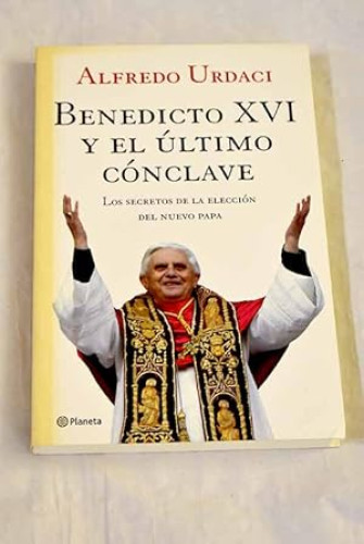 Benedicto XVI y el último cónclave