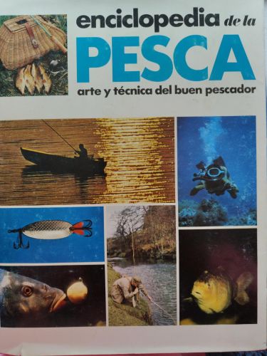 Enciclopedia de la pesca. Volumen I