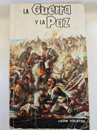 GUERRA Y PAZ - LEÓN TOLSTOI - EDITORIAL RAMON SOPENA