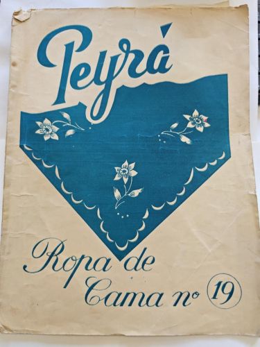 ALBUM BORDADOS PEYRÁ Nº 19 - ROPA DE CAMA
