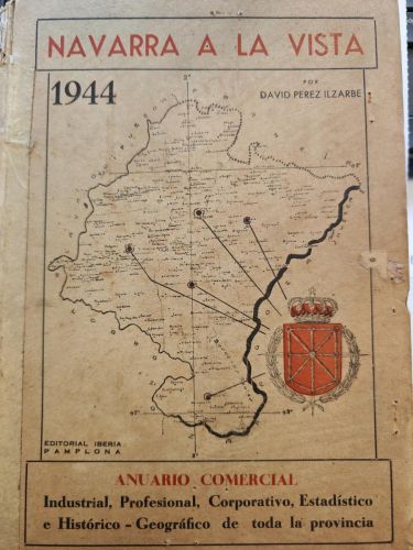 NAVARRA A LA VISTA - ANUARIO COMERCIAL - 1944