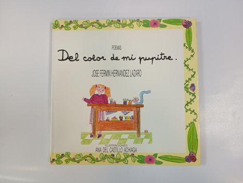 Del color de mi pupitre. Poemas. 