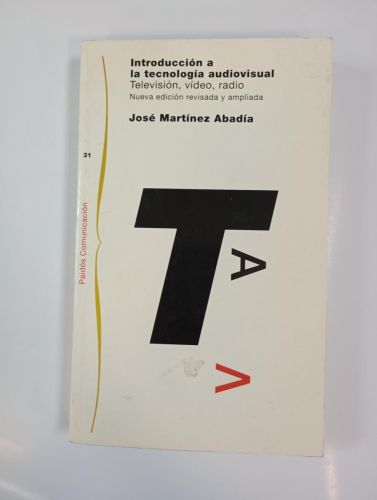 INTRODUCCIÓN A LA TECNOLOGÍA AUDIOVISUAL. TELEVISIÓN, VÍDEO, RADIO.