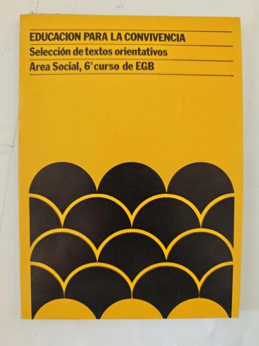 Educación para la Convivencia, 6. Educación General Básica