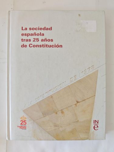 La sociedad española tras 25 años de Constitución