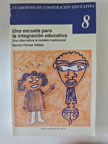 Una escuela para la integración educativa