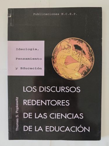 Los discursos redentores de las ciencias de la educación
