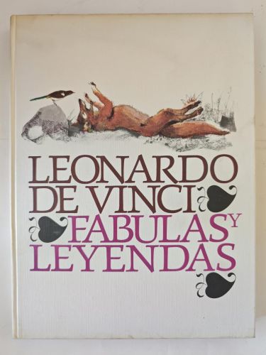 LEONARDO DE VINCI Fábulas y leyendas