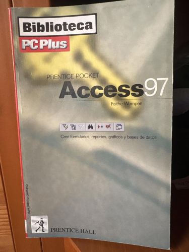 Biblioteca PC PLus. 10 Minute Guide to Access 97
