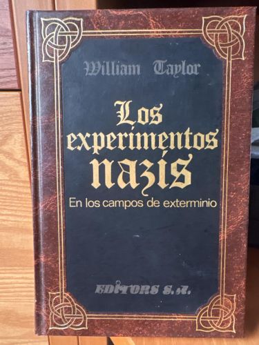 Los experimentos nazis en los campos de exterminio