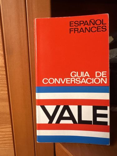 Guía de conversación Yale, español-francés