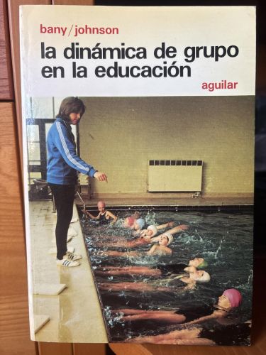 La dinámica de grupo en la educación