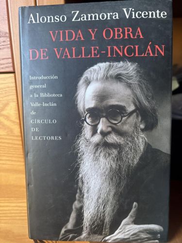 Vida y obra de Valle-Inclán
