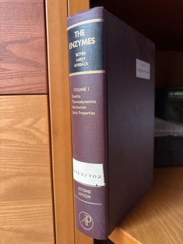 THE ENZYMES. VOLUMEN 1. KINETICS. THERMODYNAMICS/ MECHANISM BASIC PROPERTIES