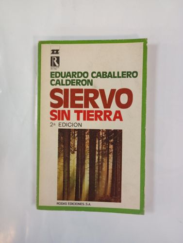 Siervo Sin Tierra. 