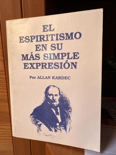 El espiritismo en su más simple expresión. 