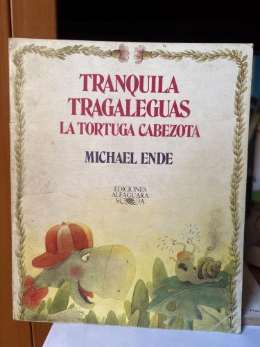 Tranquila Tragaleguas. La tortuga cabezota