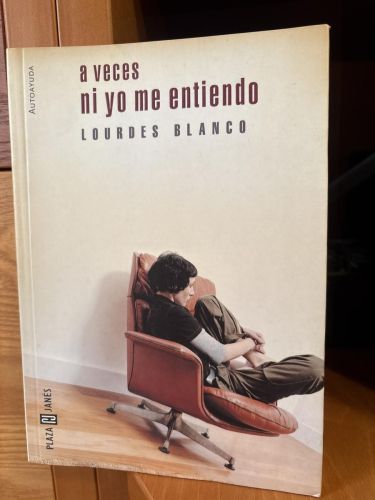 A veces ni yo me entiendo