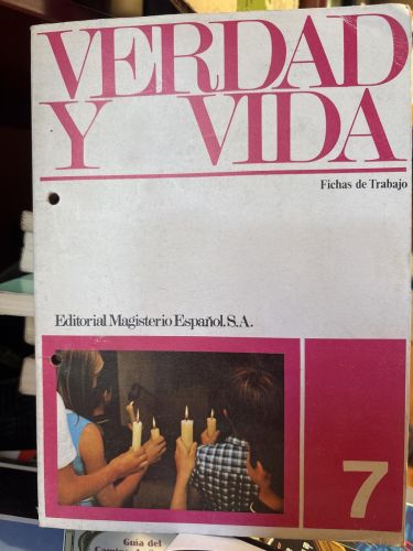 Verdad y vida. fichas de Trabajo. nº 7