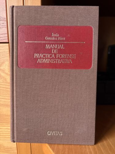 Manual de práctica forense administrativa