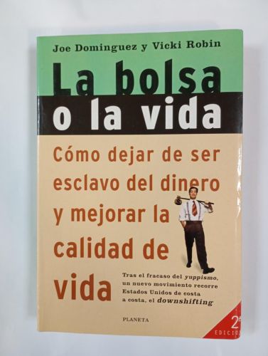 La bolsa o la vida.