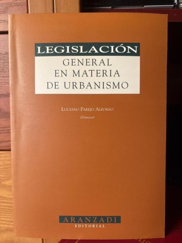 Legislación general en materia de urbanismo
