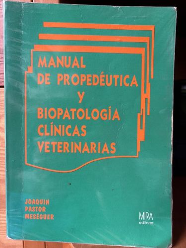 Manual de propedéutica y biopatología en clínicas veterinarias