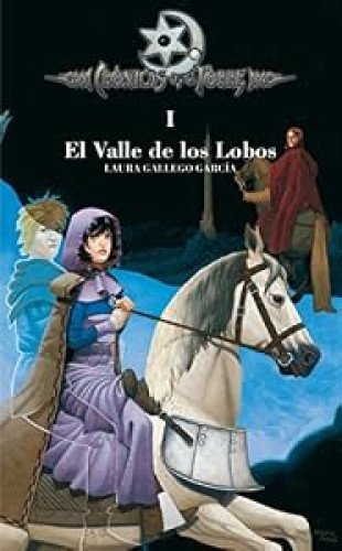 Crónicas de la Torre I. El Valle de los Lobos.