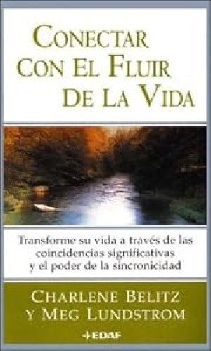 Conectar con el fluir de la vida.