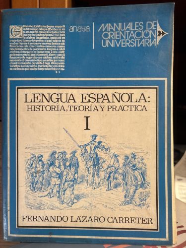 Lengua española I. Historia, teoría y práctica I