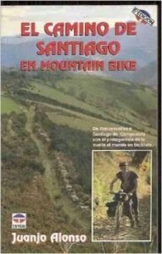 El Camino de Santiago en mountain bike