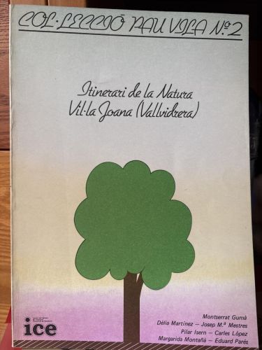 Itinerari de la Natura. Nº 2. Vil la Joana (Vallvidrera)