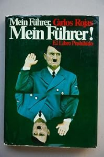 Mein Führer, Mein Führer!